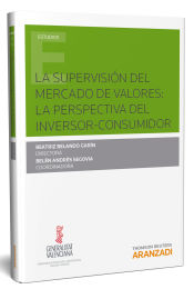 Portada de La supervisión del mercado de valores: la perspectiva del inversor-consumidor