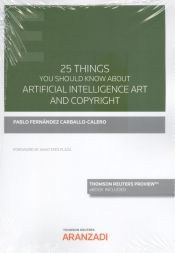 Portada de 25 things you should know about the copyrighting of artificial intelligence artw