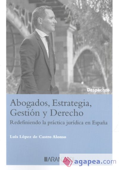 Abogados, estrategia, gestión y derecho abogados en la era de la IA: redefiniendo la práctica jurídica en España