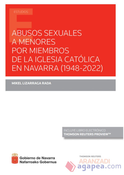 Abusos sexuales a menores por miembros de la Iglesia Católica en Navarra (1948-2022) (Papel + e-book)