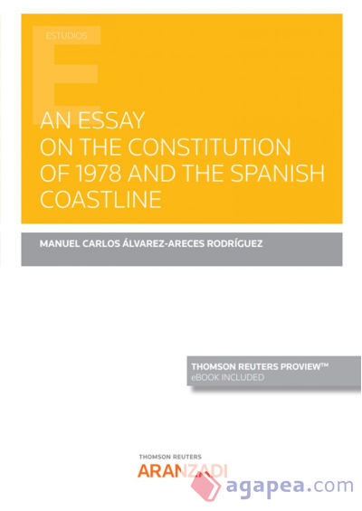 An Essay on the Constitution of 1978 and the Spanish Coastline (Papel + e-book)