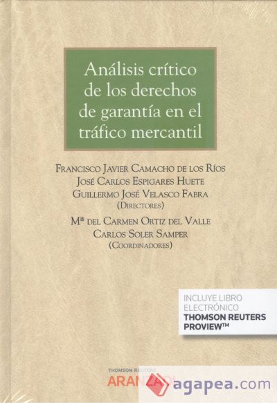 An?lisis cr?tico de los derechos de garant?a en el tr?fico mercantil