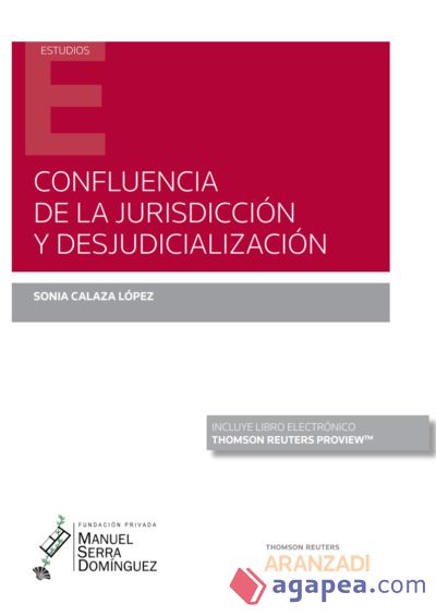 CONFLUENCIA DE LA JURISDICCION Y DESJUDICIALIZACION (DUO)