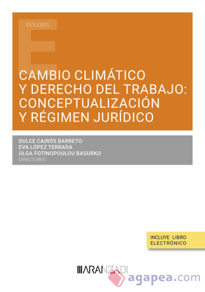 Cambio Climático y Derecho del Trabajo: Conceptualización y Régimen Jurídico