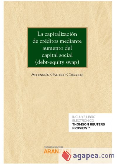 Capitalización de créditos mediante aumento del capital social, La (Dúo) . (debt-equity swap)