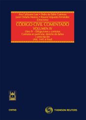 Portada de Código Civil Comentado Volumen IV - Libro IV-De las Obligaciones y Contratos. Obligaciones (Arts. 1445 al final)