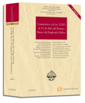 Portada de Comentarios a la Ley 7/2007, de 12 de abril, del Estatuto Básico del Empleado Público