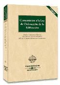 Portada de Comentarios a la Ley Comentarios a la Ley de Ordenación de la Edificación