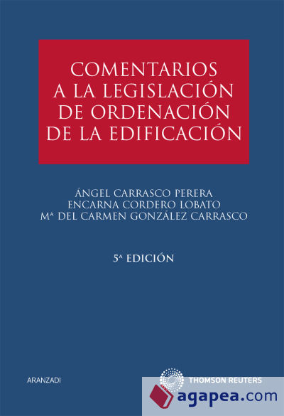 Comentarios a la legislación de ordenación de la edificación