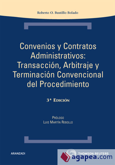 Convenios y Contratos Administrativos: Transacción, Arbitraje y Terminación Convencional del Procedimiento