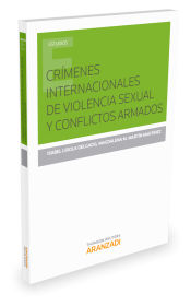 Portada de Crímenes internacionales de violencia sexual y conflictos armados