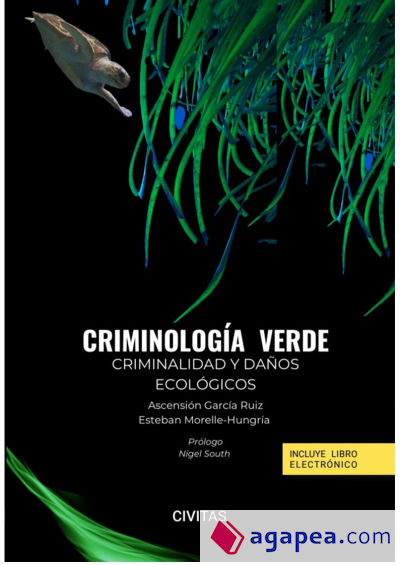 Criminología verde. Criminalidad y daños ecológicos (Papel + e-book)