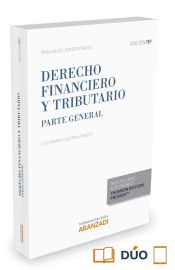 Portada de Derecho Financiero y Tributario : parte general (formato dúo)