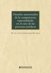 Portada de Derecho sancionador de la competencia: especialidades en el caso de las personas jurídicas