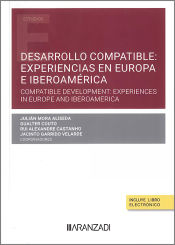 Portada de Desarrollo compatible: experiencias en Europa e Iberoamérica (Papel + e-book): Compatible development: experiences in Europe and Iberoamerica