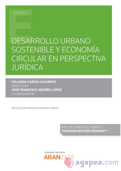 Desarrollo urbano sostenible y econom?a circular en perspectiva jur?dica