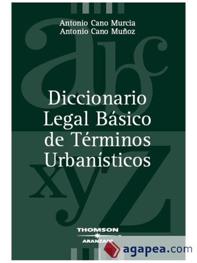 Diccionario legal básico de términos urbanísticos