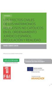 Portada de Efectos civiles de los matrimonios religiosos no cat&oacute;licos en el ordenamiento ju . Regulaci&oacute;n y realidad