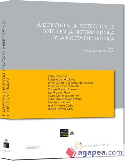 El Derecho a la Protección de Datos en la Historia Clínica y la Receta Electrónica