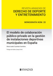 Portada de El modelo de colaboración público-privado en la gestión de instalaciones deportivas municipales en España