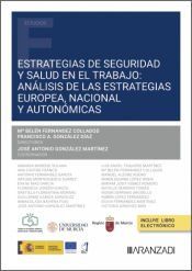 Portada de Estrategias de Seguridad y Salud en el Trabajo: an&aacute;lisis de las estrategias europea, nacional y auton&oacute;micas