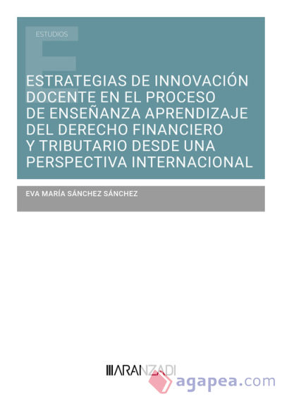 Estrategias de innovación docente en el proceso de enseñanza aprendizaje del Derecho financiero y tributario desde una perspectiva internacional