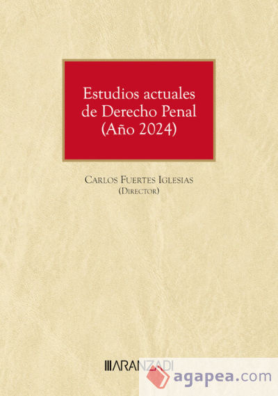 Estudios actuales de Derecho Penal (Año 2024)