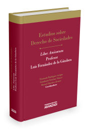 Portada de Estudios sobre derecho de Sociedades Liber Amicorum Profesor Luis Fernández de la Gándara
