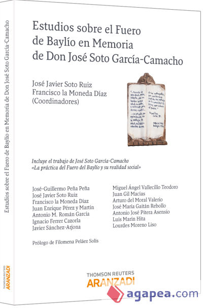 Estudios sobre el Fuero de Baylío en memoria de Don José Soto García-Camacho