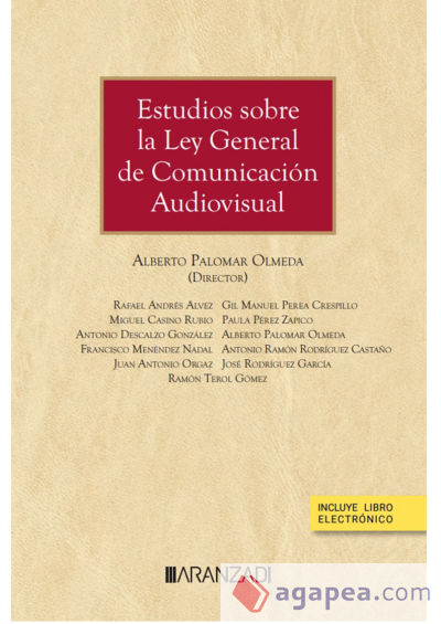 Estudios sobre la ley general de comunicación audiovisual (Papel + e-book)