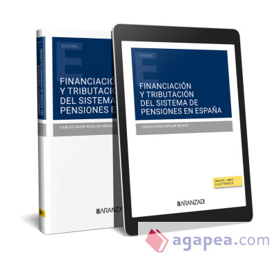 FINANCIACIÓN Y TRIBUTACIÓN DEL SISTEMA DE PENSIONES EN ESPAÑA (DÚO)