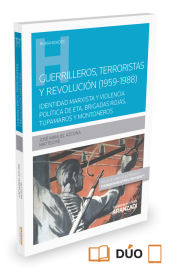 Portada de Guerrilleros, terroristas y revolución (1959-1988)