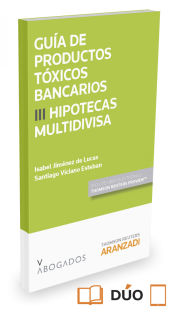 Portada de Guía de Productos tóxicos bancarios III. Hipotecas multidivisa (Papel + e-book)