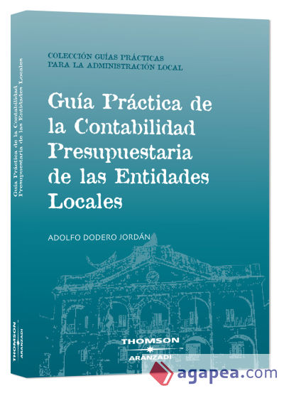 Guía práctica de la contabilidad presupuestaria de las Entidades Locales