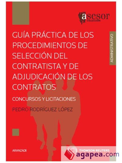 Guía práctica de los procedimientos de selección del contratista y de adjudicación de los contratos