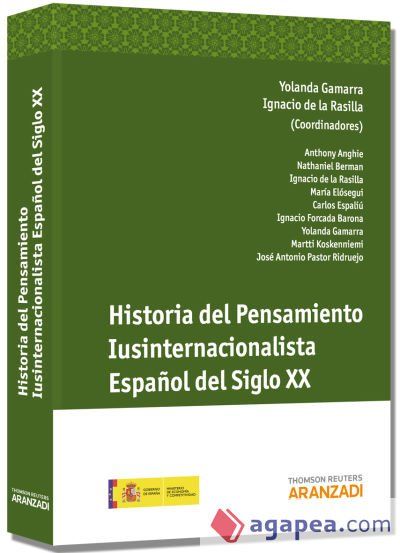 Historia del Pensamiento Iusinternacionalista Espa&ntilde;ol del Siglo XX