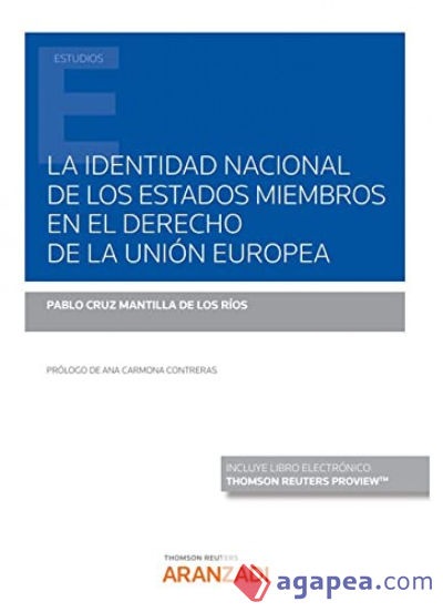 Identidad nacional de los estados miembros en el derecho de la uni?n europea, La