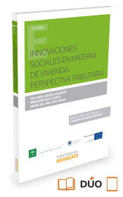 Portada de Innovaciones sociales en materia de vivienda: perspectiva tributaria ( Papel + e-book )