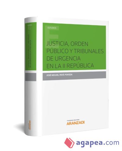 Justicia, Orden público y Tribunales de Urgencia en la II República