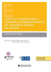 Portada de Justicia transicional y crímenes internacionales de violencia sexual en África (Papel + e-book)