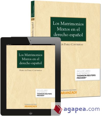 LOS MATRIMONIOS MIXTOS EN EL DERECHO ESPAÑOL: SU REGULACIÓN