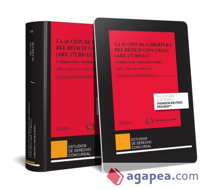 La Acción de cobertura del déficit concursal (art. 172 bis LC) (Papel + e-book): Configuración y naturaleza jurídica