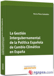 Portada de La Gestión Intergubernamental de la política de Cambio Climático en España