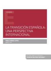 Portada de La Transición española: una perspectiva internacional (Papel + e-book)