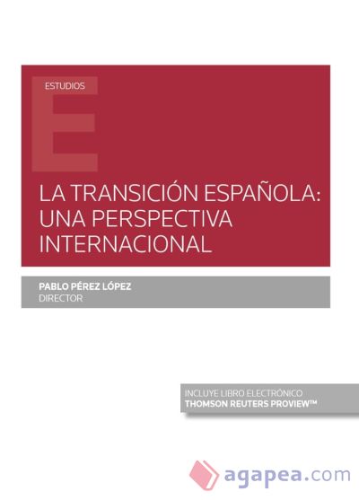 La Transición española: una perspectiva internacional (Papel + e-book)