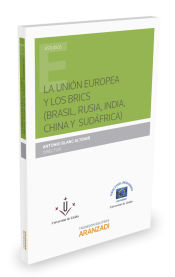 Portada de La Unión Europea y los brics (Brasil, Rusia, India, China y Sudáfrica)