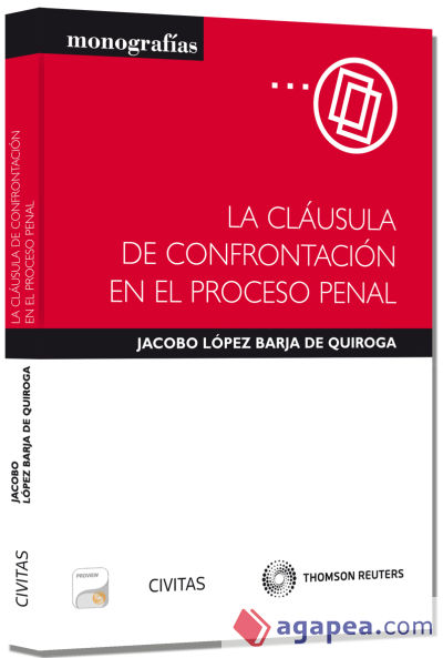 La cláusula de confrontación en el proceso penal