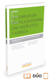 Portada de La corrupción política en España: una visión ética y jurídica