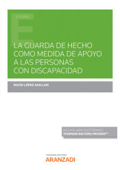 Portada de La guarda de hecho como medida de apoyo a las personas con discapacidad (Papel + e-book)