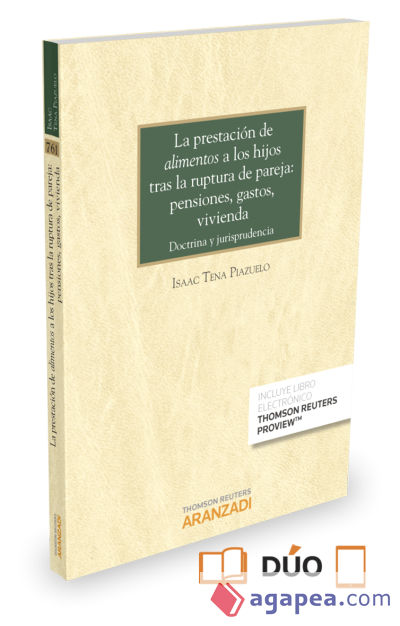 La prestación de alimentos a los hijos tras la ruptura de pareja. Pensiones, gastos, vivienda